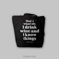 I Drink Wine Totebag
