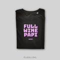 Full Wine Papi Tee